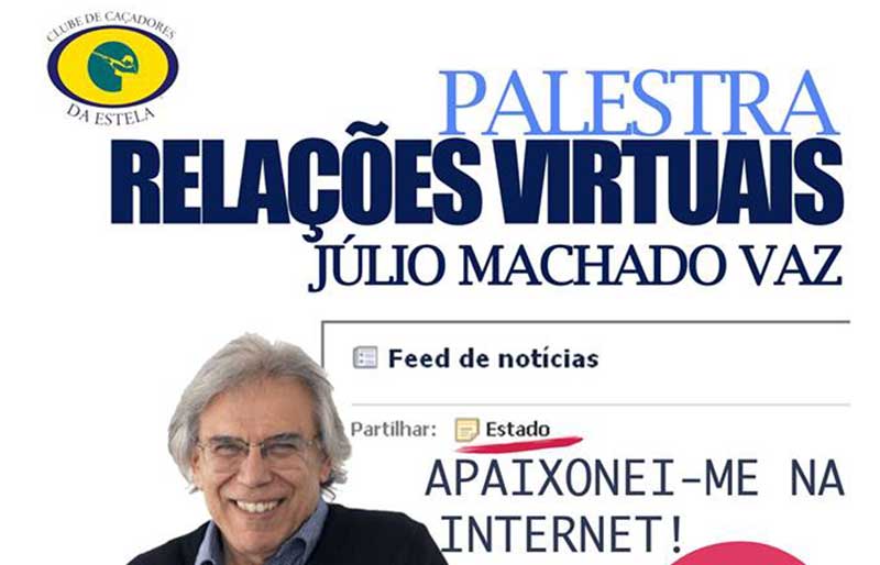 "Relações Virtuais", por Júlio Machado Vaz