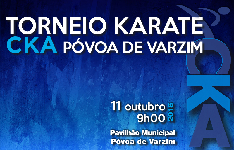 Torneio de Karate CKA/ Póvoa de Varzim