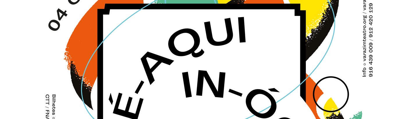 É-Aqui-in-Ócio apresenta 13 dias de artes performativas