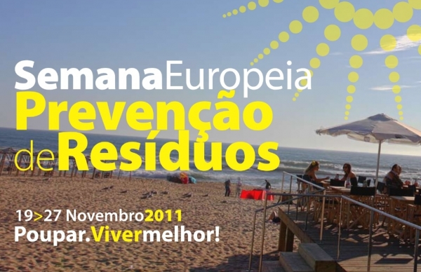 Poupar, Viver Melhor! - Semana Europeia da Prevenção de Resíduos 2011