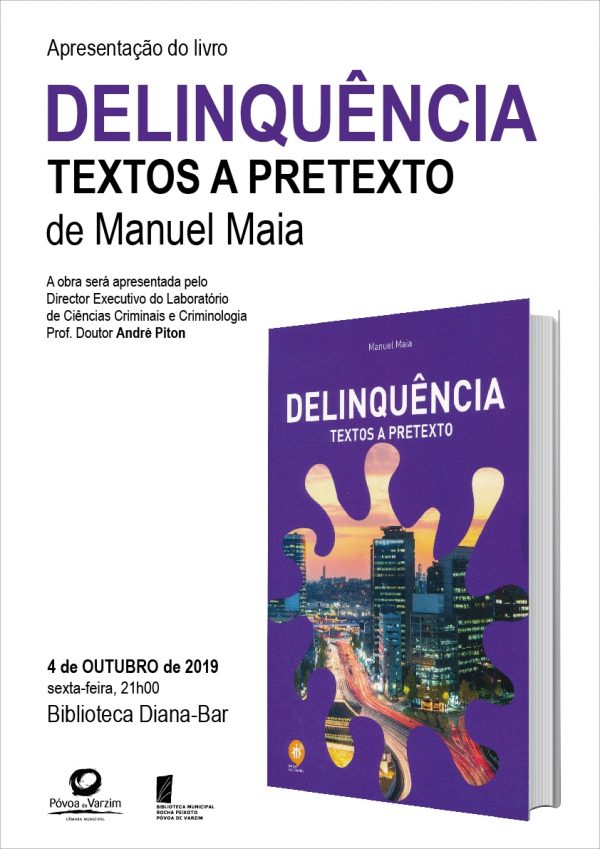 Apresentação do livro “Delinquência: textos ou pretextos”