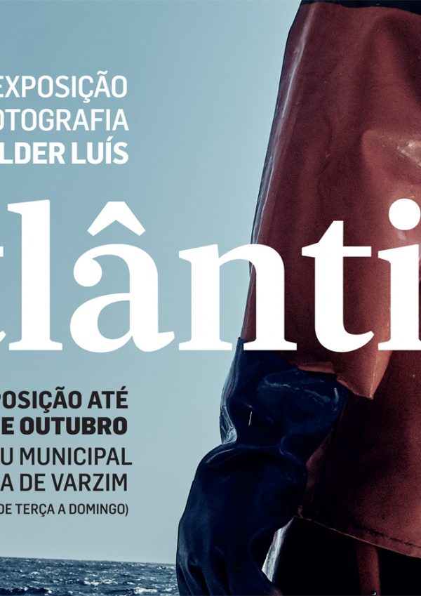 Exposição de fotografia "Atlântico"