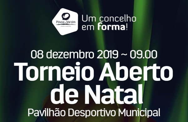 Torneio Aberto de Natal alia desporto aos valores da quadra natalícia