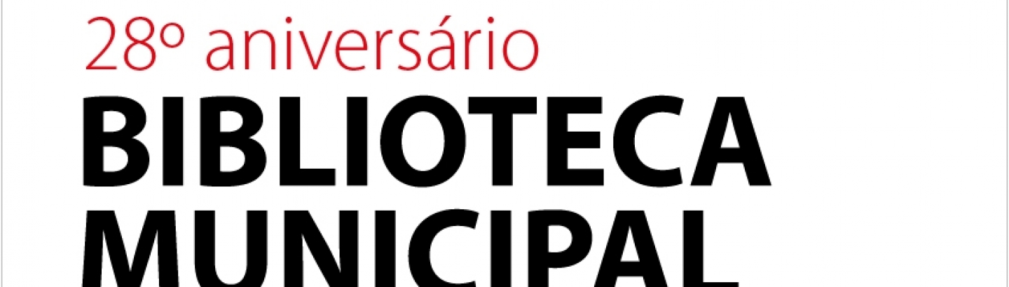 Biblioteca Municipal comemora 28 anos