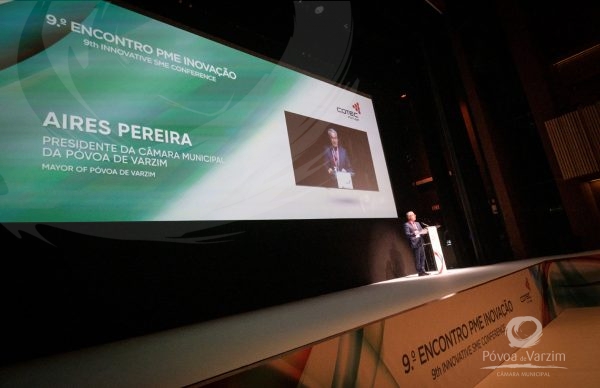 Ministro do Ambiente na Póvoa de Varzim no 9º Encontro PME Inovação