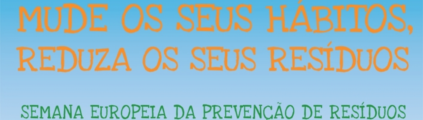 Semana Europeia da Prevenção de Resíduos