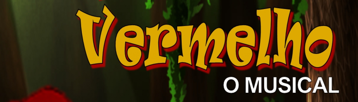 Musical "Capuchinho Vermelho" - Atividade Cancelada