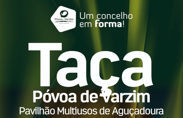 PDTM promove Taça da Póvoa de Varzim