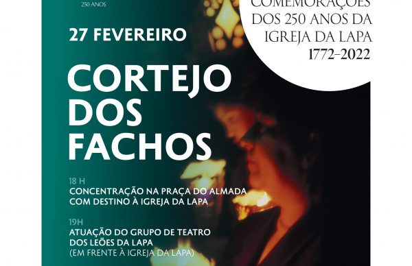 Comemorações dos 250 anos da Igreja da Lapa: Cortejo dos Fachos