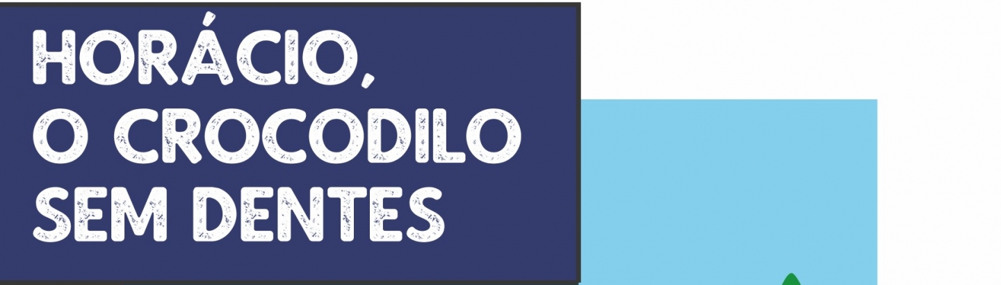 Espetáculo de Teatro para bebés: "Horácio, o crocodilo sem dentes"