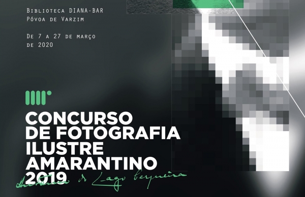 Exposição da 4ª Edição do Concurso de Fotografia Ilustre Amarantino 2019