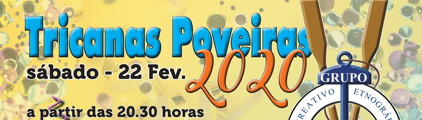 Venha festejar o Carnaval com o G.R.E "As Tricanas Poveiras"