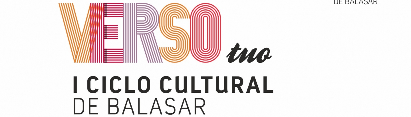 Adiado: I Ciclo Cultural de Balasar “InVerso Tuo"