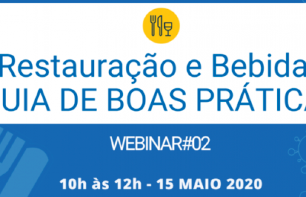 Seminário online sobre o Guia de boas práticas para a Restauração e Bebidas