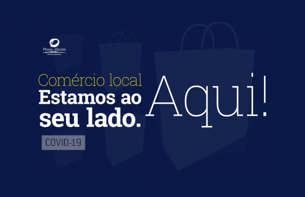 Comércio Local. Estamos ao seu lado. Aqui!