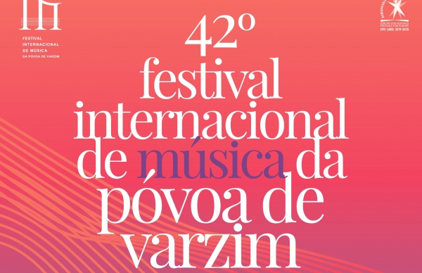 42º Festival Internacional de Música da Póvoa de Varzim