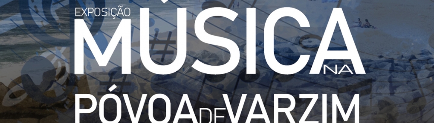 Música na Póvoa de Varzim