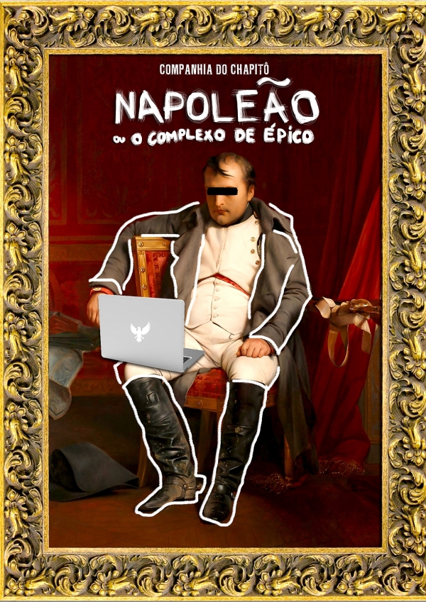 Napoleão ou o complexo de Épico