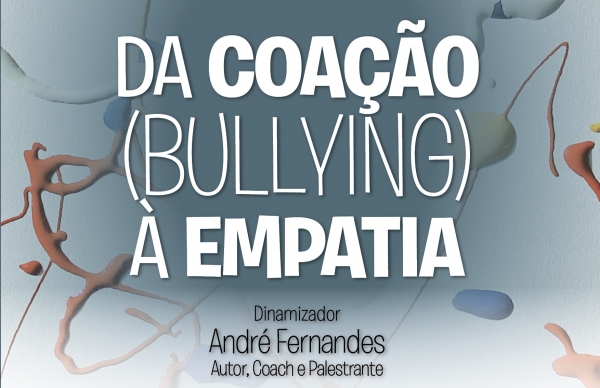 Da Coação (Bullying) à empatia