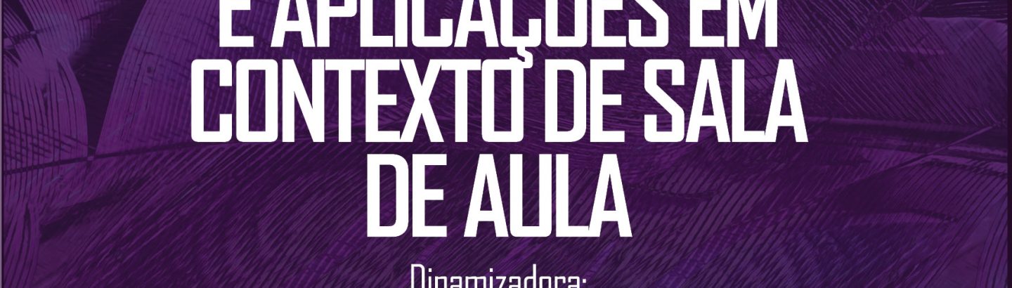 “Educação Positiva e aplicações em contexto de sala de aula”
