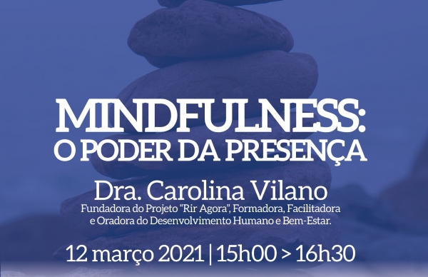 Mindfulness: o Poder da Presença