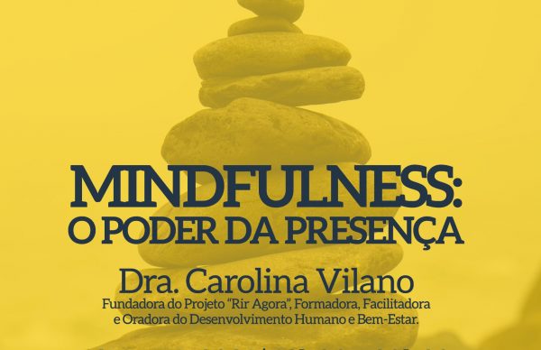 “Mindfulness: o Poder da Presença”