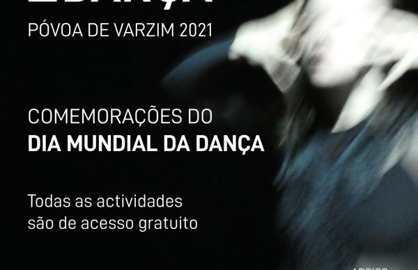 Comemorações do Dia Mundial da Dança