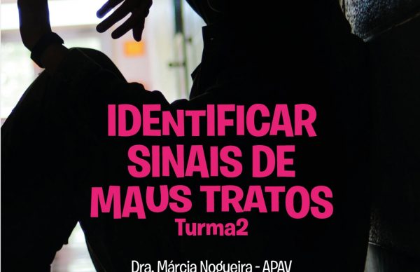 “Identificar sinais de maus tratos” – Sessão de Capacitação para a 2ª Turma