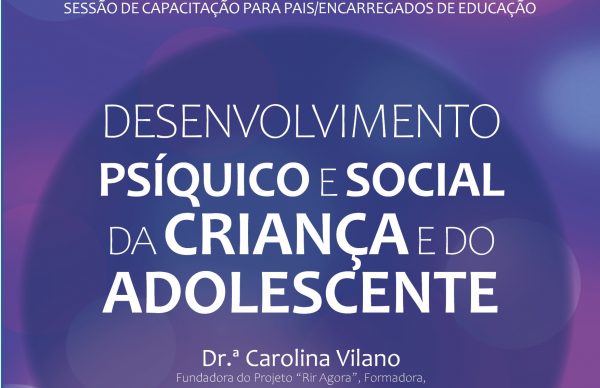 Sessão de Capacitação “Desenvolvimento Psíquico e Social da Criança e do Adolescente”