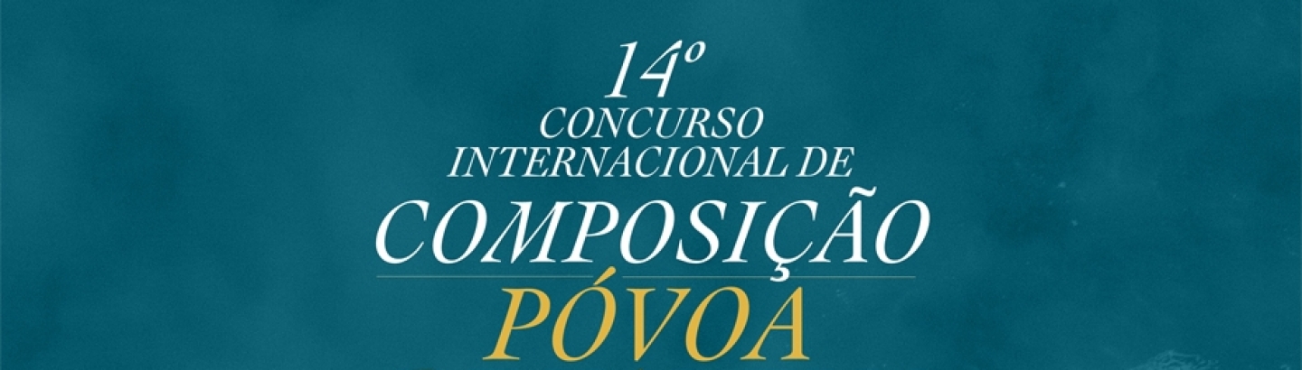 Anunciadas obras finalistas do Concurso Internacional de Composição da Póvoa de Varzim