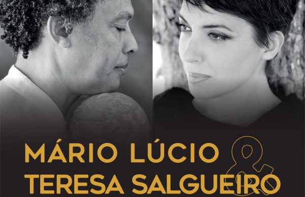 “Mário Lúcio & Teresa Salgueiro” no Cine-Teatro Garrett