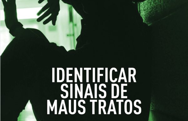 PVPV: "Identificar Sinais de Maus-Tratos”