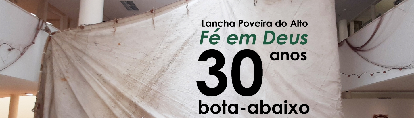 30.º Aniversário do “Bota-abaixo” da Lancha Poveira “Fé em Deus”