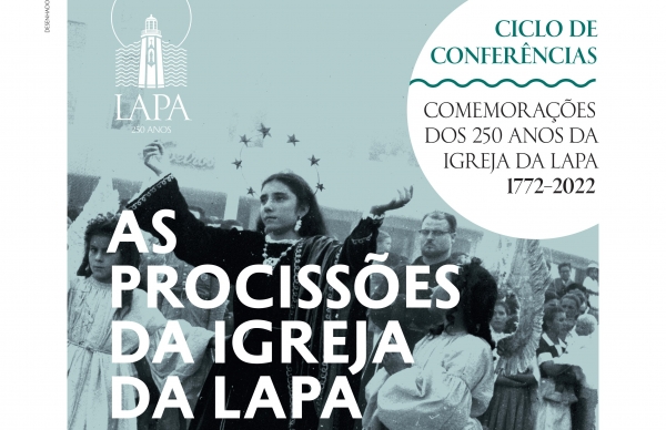 “As Procissões da Igreja da Lapa”