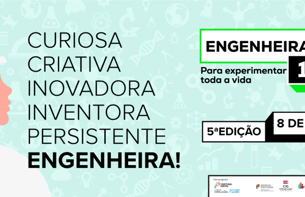 Já arrancou 5ª edição do programa “Engenheiras Por Um Dia!”