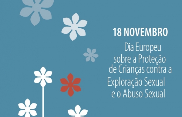 Dia Europeu da Proteção das Crianças contra a Exploração Sexual e o Abuso Sexual