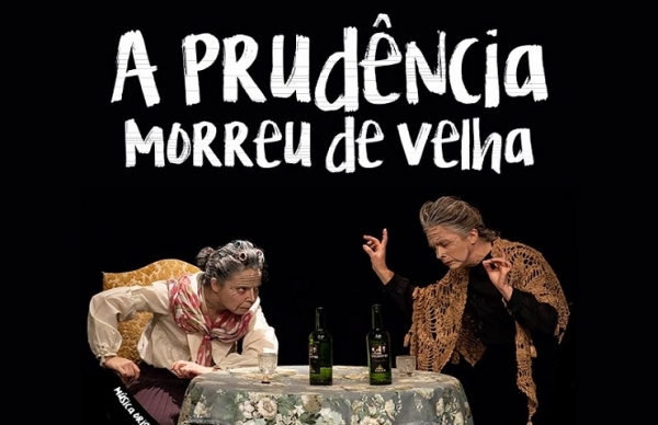 A Prudência morreu de velha