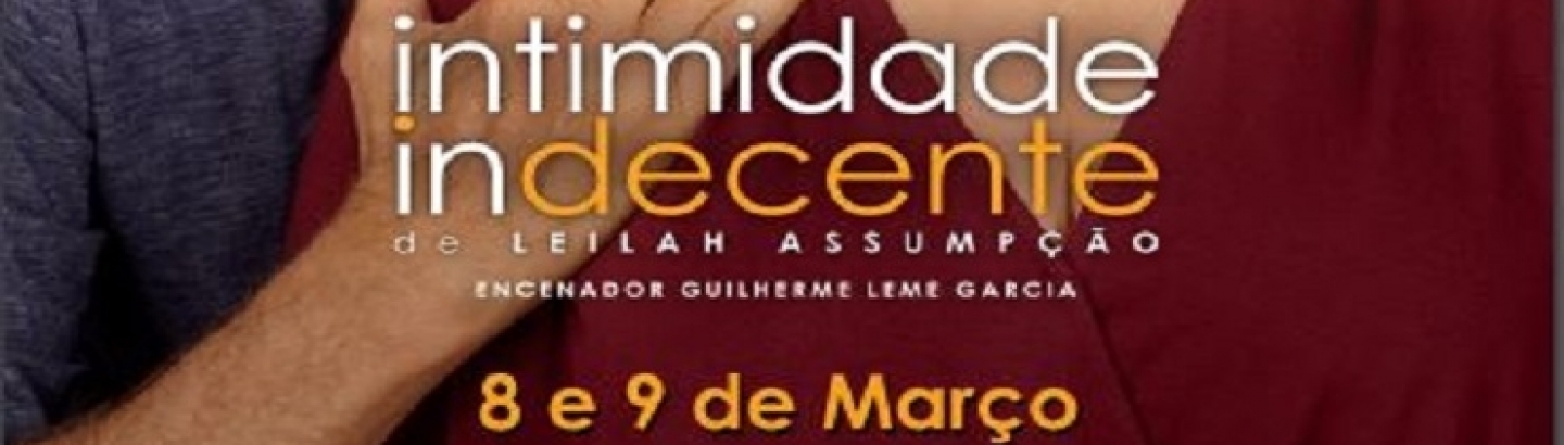 Espetáculo "Intimidade Indecente"