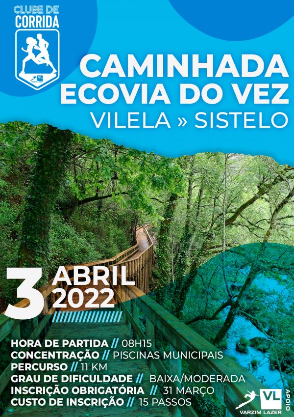 Caminhada Varzim Lazer "Ecovia do Vez (Vilela-Sistelo)"