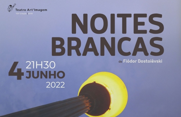 Espetáculo "Noites Brancas"