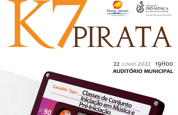 Reviva os tempos da K7 Pirata no Auditório Municipal