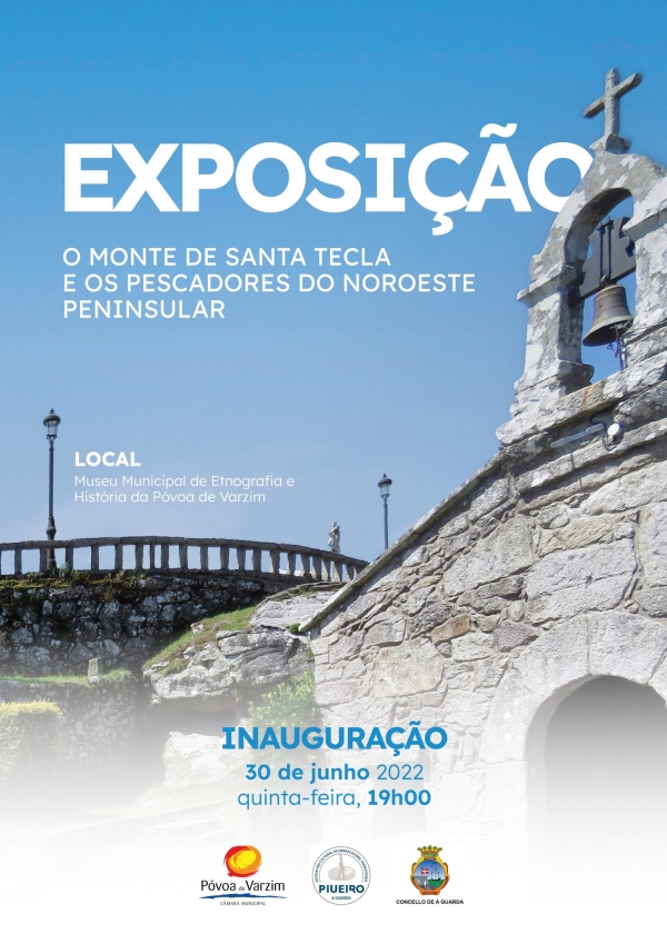 Exposição "O Monte de Santa Tecla e os pescadores do noroeste peninsular"