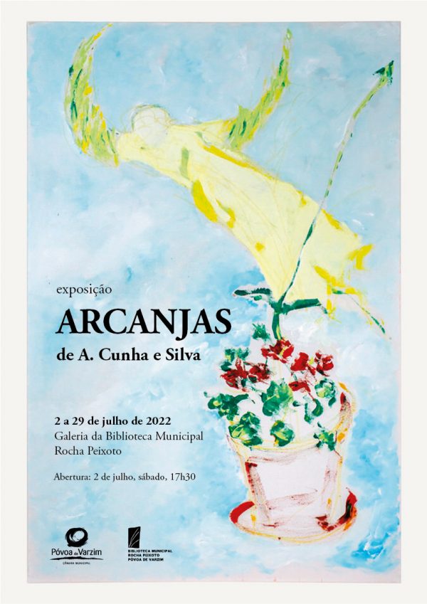 Exposição de pintura “Arcanjas” de A. Cunha e Silva