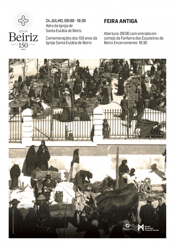 Feira Antiga | 150 anos Sta. Eulália de Beiriz