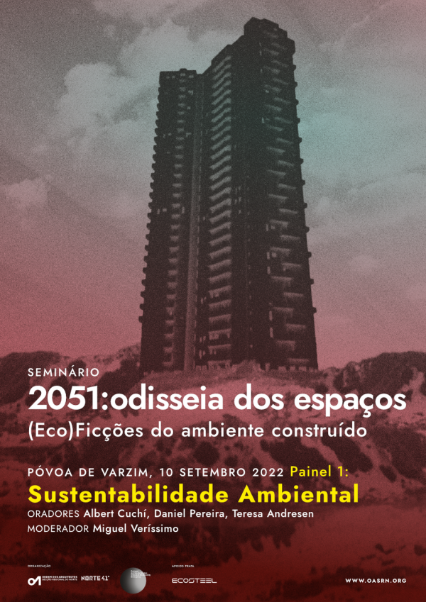Seminário "2051: Odisseia dos espaços. (Eco)Ficções do Ambiente Construído”