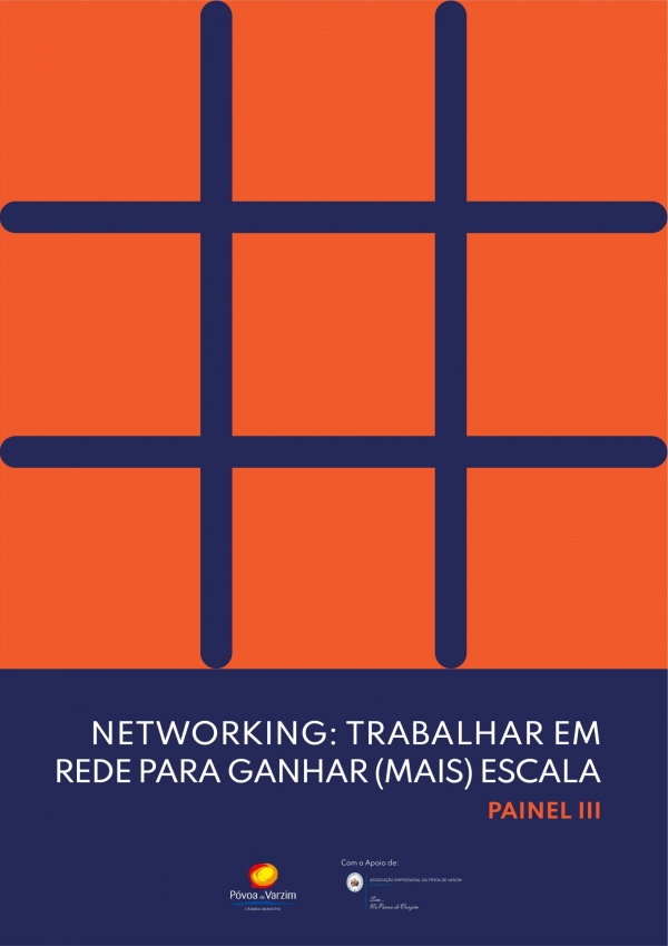 Painel III. Networking: trabalhar em rede para ganhar (mais escala)