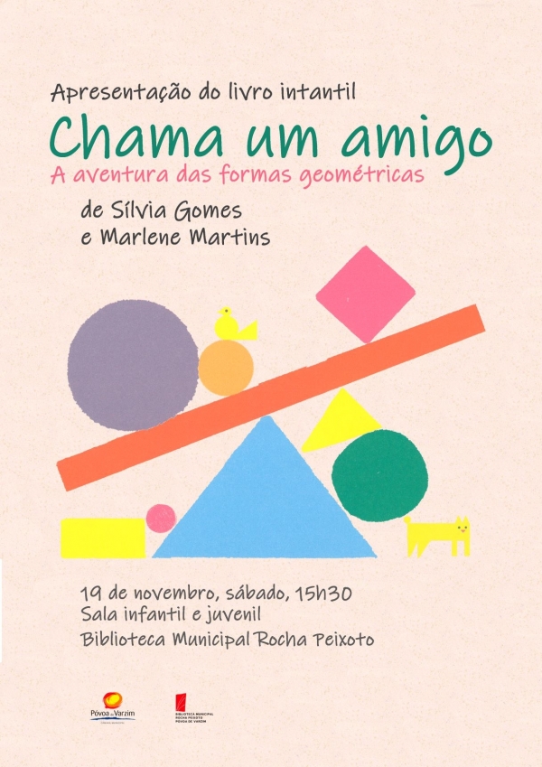 Apresentação do livro infantil <em>Chama um Amigo – a aventura das formas geométricas</em>