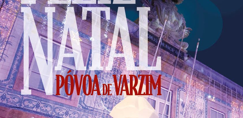 "Feliz Natal, Póvoa de Varzim!"