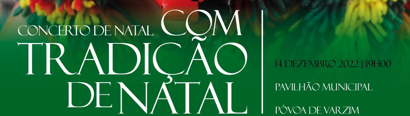 Esta semana há concerto “Com Tradição de Natal” no Pavilhão Municipal