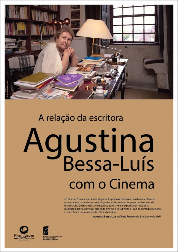 “A relação da escritora Agustina Bessa-Luís com o Cinema”
